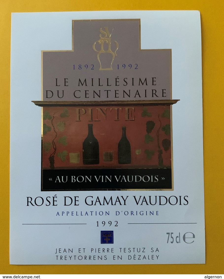 10870 - Le Millésime Du Centenaire Au Bon Vin Vaudois 1992 Jean & Pierre Testuz  Suisse 3 étiquettes - Autres & Non Classés