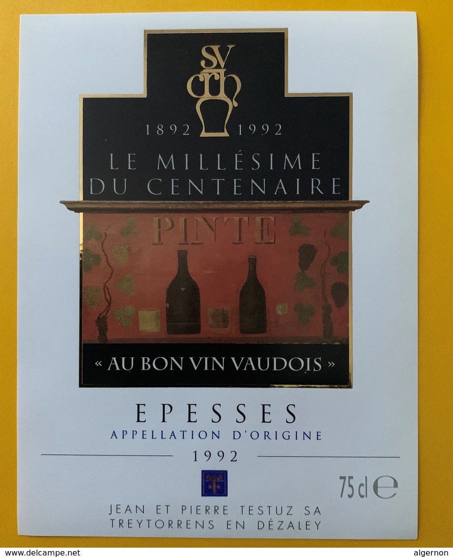 10870 - Le Millésime Du Centenaire Au Bon Vin Vaudois 1992 Jean & Pierre Testuz  Suisse 3 étiquettes - Autres & Non Classés