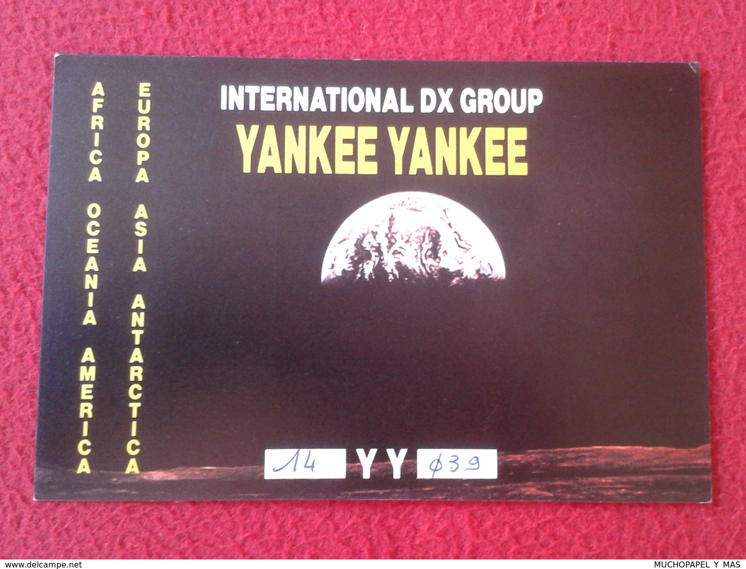 POSTAL POST CARD QSL RADIOAFICIONADOS RADIO AMATEUR IMAGEN DEL MUNDO TIERRA WORLD EARTH ? YANKEE RADIO CLUB VER FOTOS - Otros & Sin Clasificación