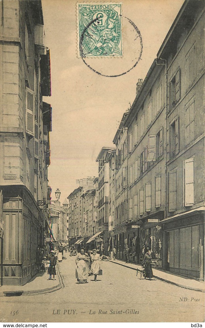 43 - LE PUY - LA RUE SAINT GILLES - ND Phot. - 156 - Le Puy En Velay