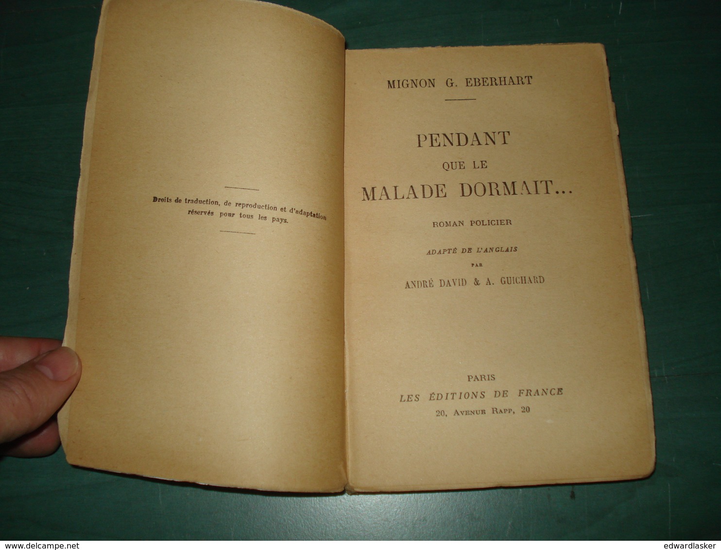 Coll. A NE PAS LIRE LA NUIT : Pendant Que Le Malade Dormait //M.G. Eberhart - Editions De France 1933 [2] - Autres & Non Classés