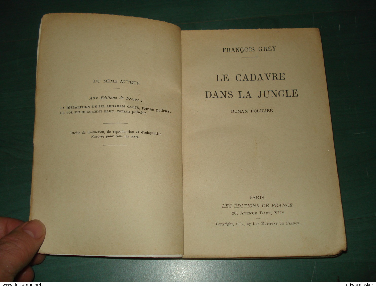 Coll. A NE PAS LIRE LA NUIT N°102 : Le Cadavre Dans La Jungle //François Grey - Editions De France 1937 - Autres & Non Classés