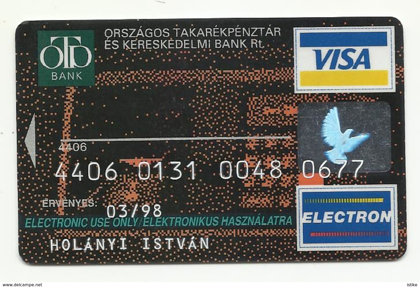 Hungary, OTP Bank, ATM, Exp. Date 1998 - Cartes De Crédit (expiration Min. 10 Ans)