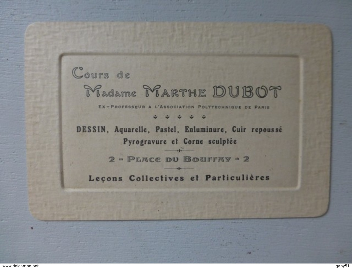 Marthe DUBOT, 2 Pl Du Bouffay, Cours De Peinture Aquarelle, Carte Publicitaire Vers 1900 ; Ref313 ; PAP04 - Advertising