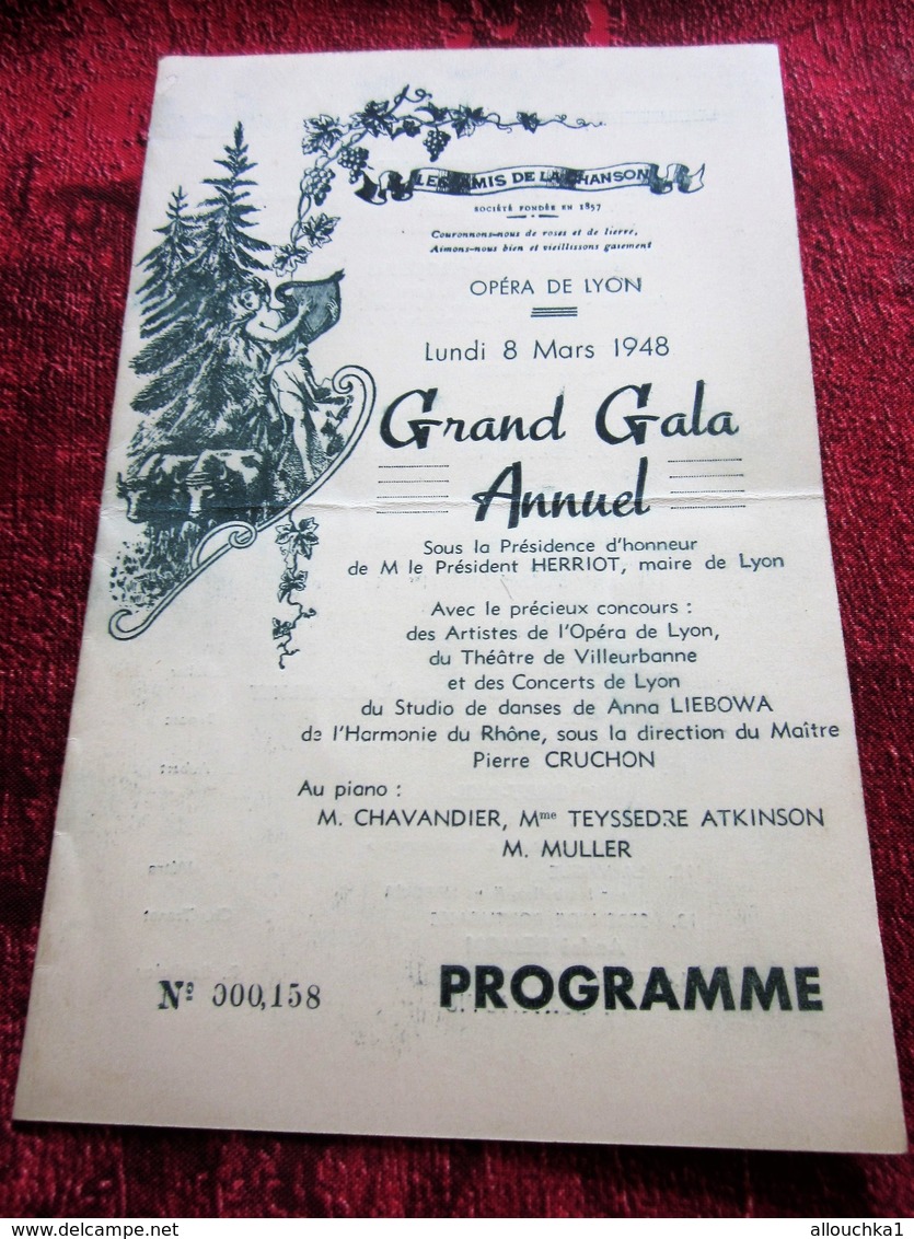 1948 OPÉRA-THÉÂTRE DE LYON PROGRAMME-GALA ANNUEL SOUS PRESIDENCE PRESIDENT HERRIOT MAIRE DE LYON AMIS CHANSON MUSIQUE - Programas