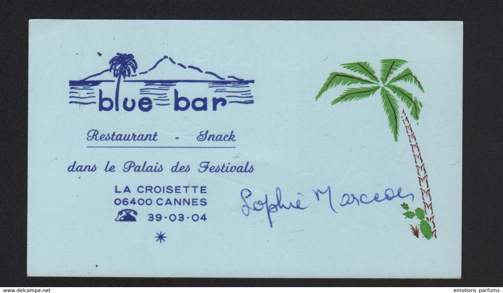 Autographe Original Dédicace Sophie Marceau Sur Carte De Visite Ancien Restaurant Le Blue Bar Sylvio  Festivals Cannes - Other & Unclassified