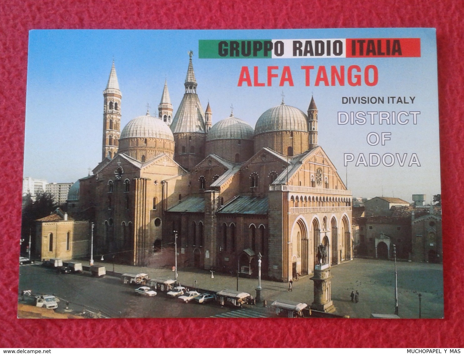 POSTAL POST CARD QSL RADIOAFICIONADOS RADIO AMATEUR GRUPPO ITALIA ALFA TANGO ITALY DISTRICT OF PADOVA PADUA BASILICA VER - Otros & Sin Clasificación