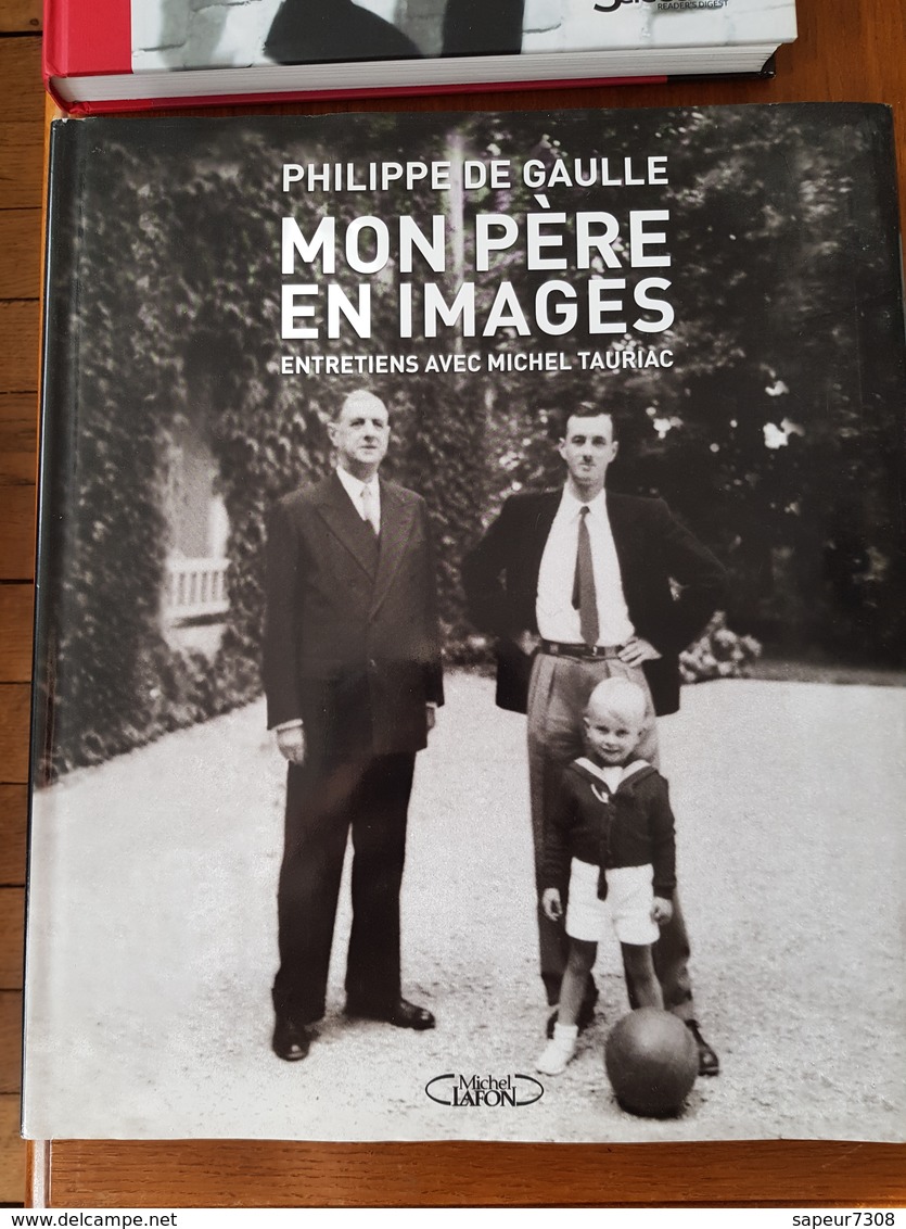 Mon Père En Images Par Philippe De Gaulle - Histoire