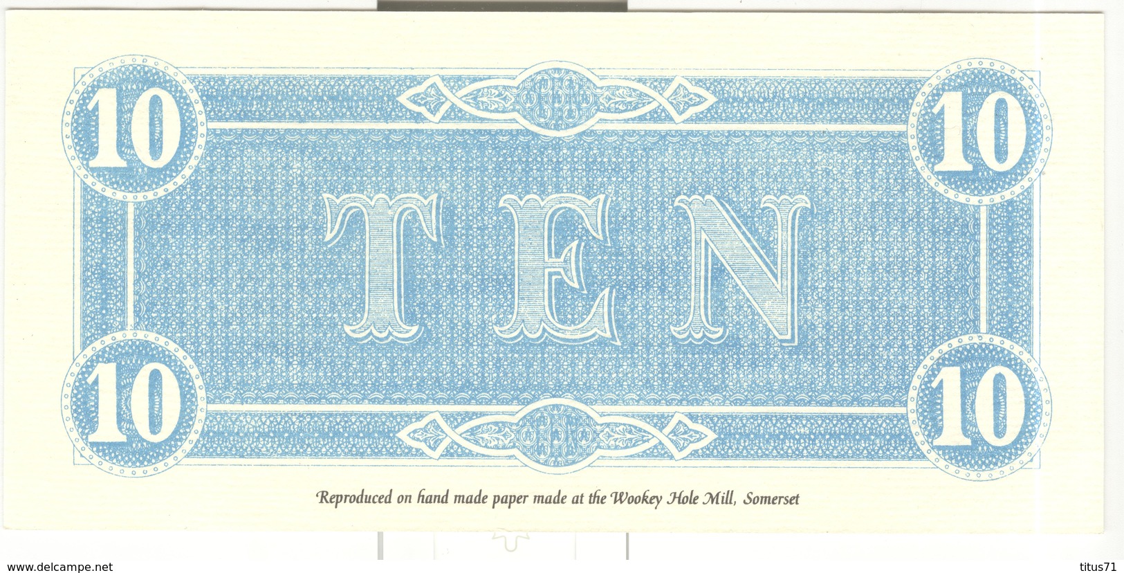 Billet 10 Dollars Confederated States - Reproduction  WooKey Hole Mill Somerset England - Exonumia - Devise De La Confédération (1861-1864)