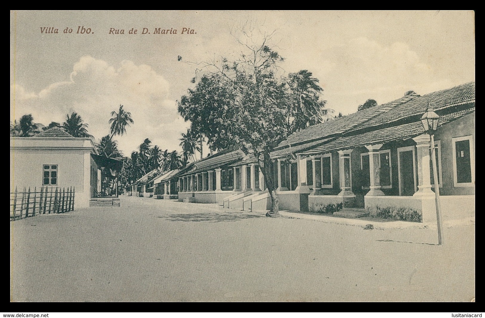 PORTO AMÉLIA - Villa Do Ibo - Rua De D.Maria Pia.( Ed. T. Schwidernoch) Carte Postale - Mozambique