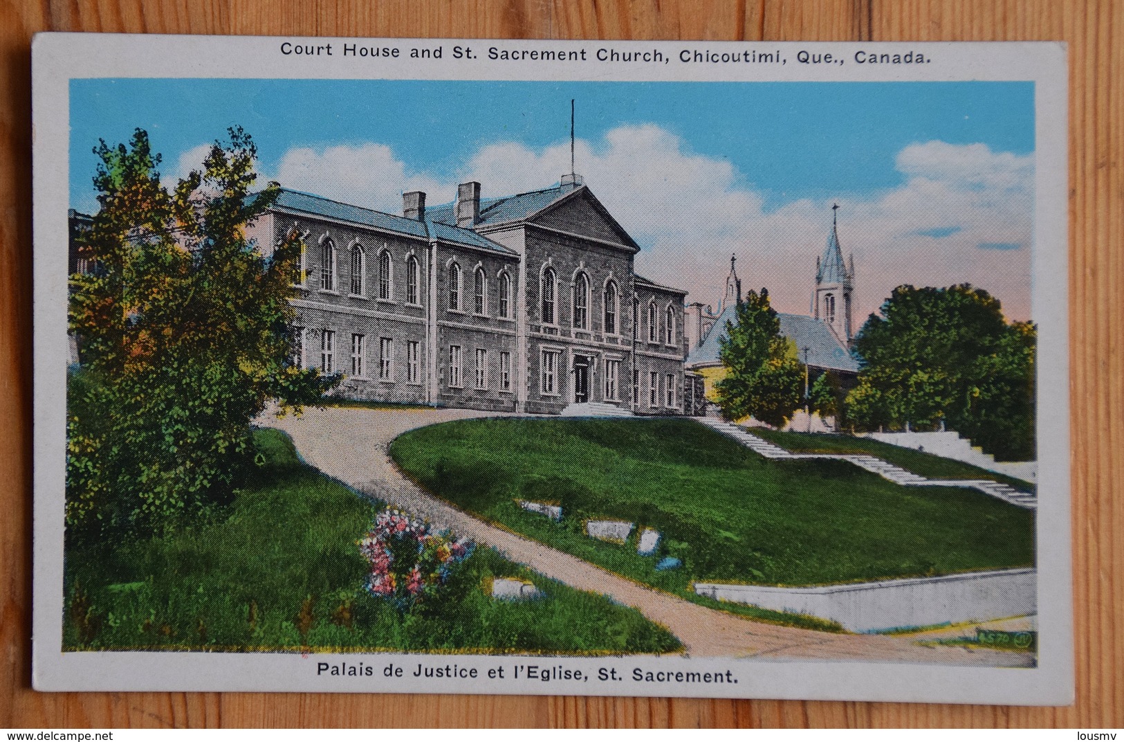 Chicoutimi - Palais De Justice Et Eglise St. Sacrement / Court House & St. Sacrement Church - CPA Colorisée - (n°15187) - Chicoutimi