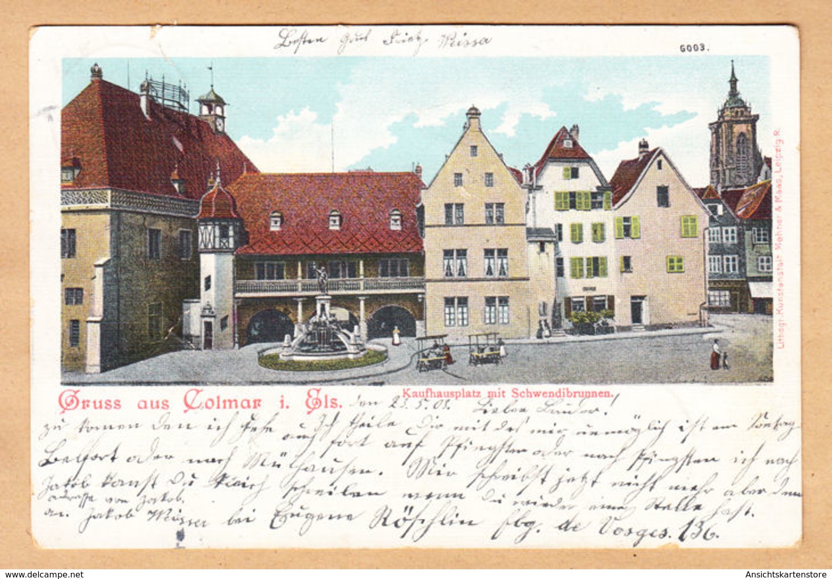 CPA Gruss Aus Colmar I.Els. Kaufhausplatz Mit Schwendibrunnen, Gel. 1903 - Colmar