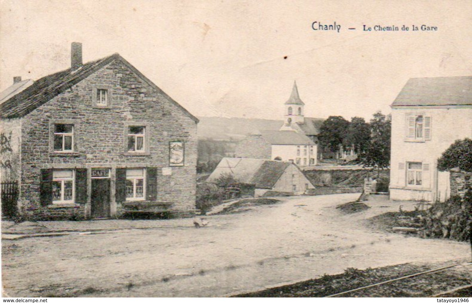 Chanly  Le Chemin De La Gare Circulé En 1918 Avec Cachet Militaire - Wellin