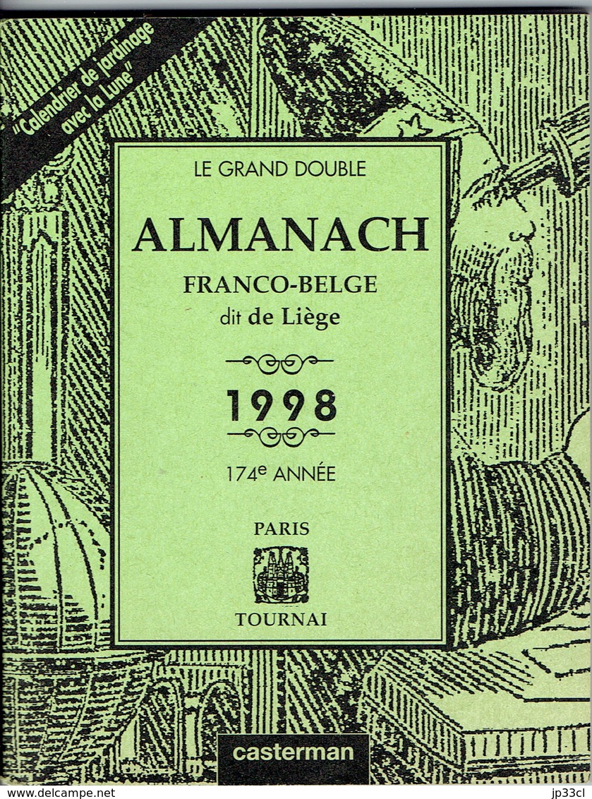 Almanach Franco-belge Dit De Liège 1998 (174e Année), 192 Pages - Autres & Non Classés