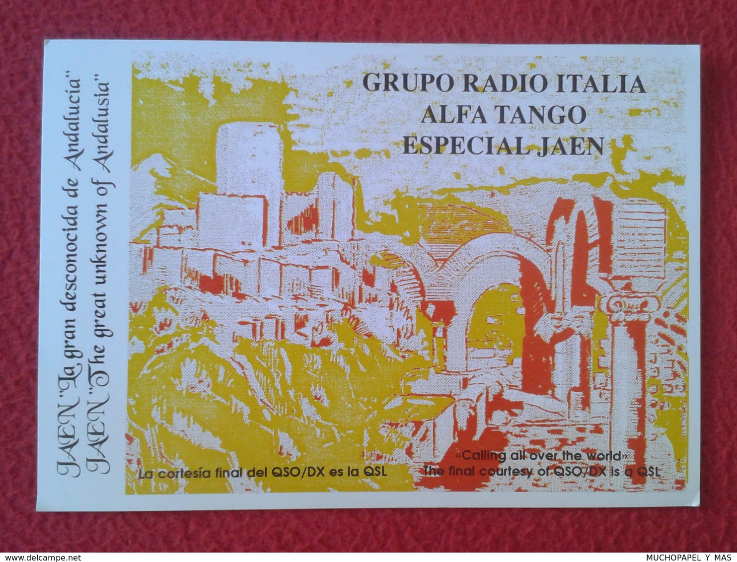 POSTAL POST CARD QSL RADIOAFICIONADOS RADIO AMATEUR GRUPPO ALFA TANGO ITALIA ESPECIAL JAÉN ESPAÑA SPAIN ANDALUSIA VER FO - Otros & Sin Clasificación