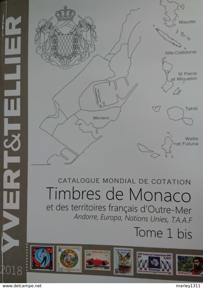 CatalogueTimbres De Monaco Et Des Dom-Tom Yvert & Tellier 2018 - Other & Unclassified