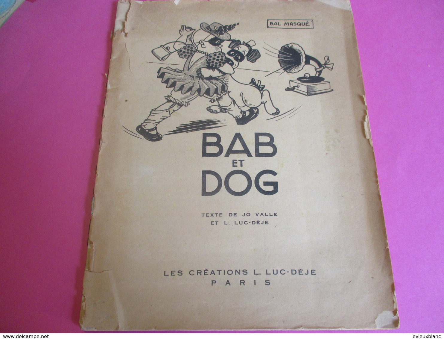 Livre Dessinné Pour Enfant/Jo VALLE Et LUC-DEJE/Paris/BAB Et DOG /chasse Aux Papillons - La Momie,etc/Vers 1946    BD161 - Other & Unclassified