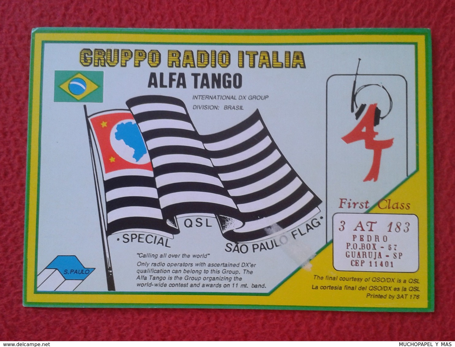 POSTAL POST CARD QSL RADIOAFICIONADOS RADIO AMATEUR GRUPPO ALFA TANGO ITALIA BRASIL BRAZIL SAO PAULO FLAG VER FOTOS - Otros & Sin Clasificación