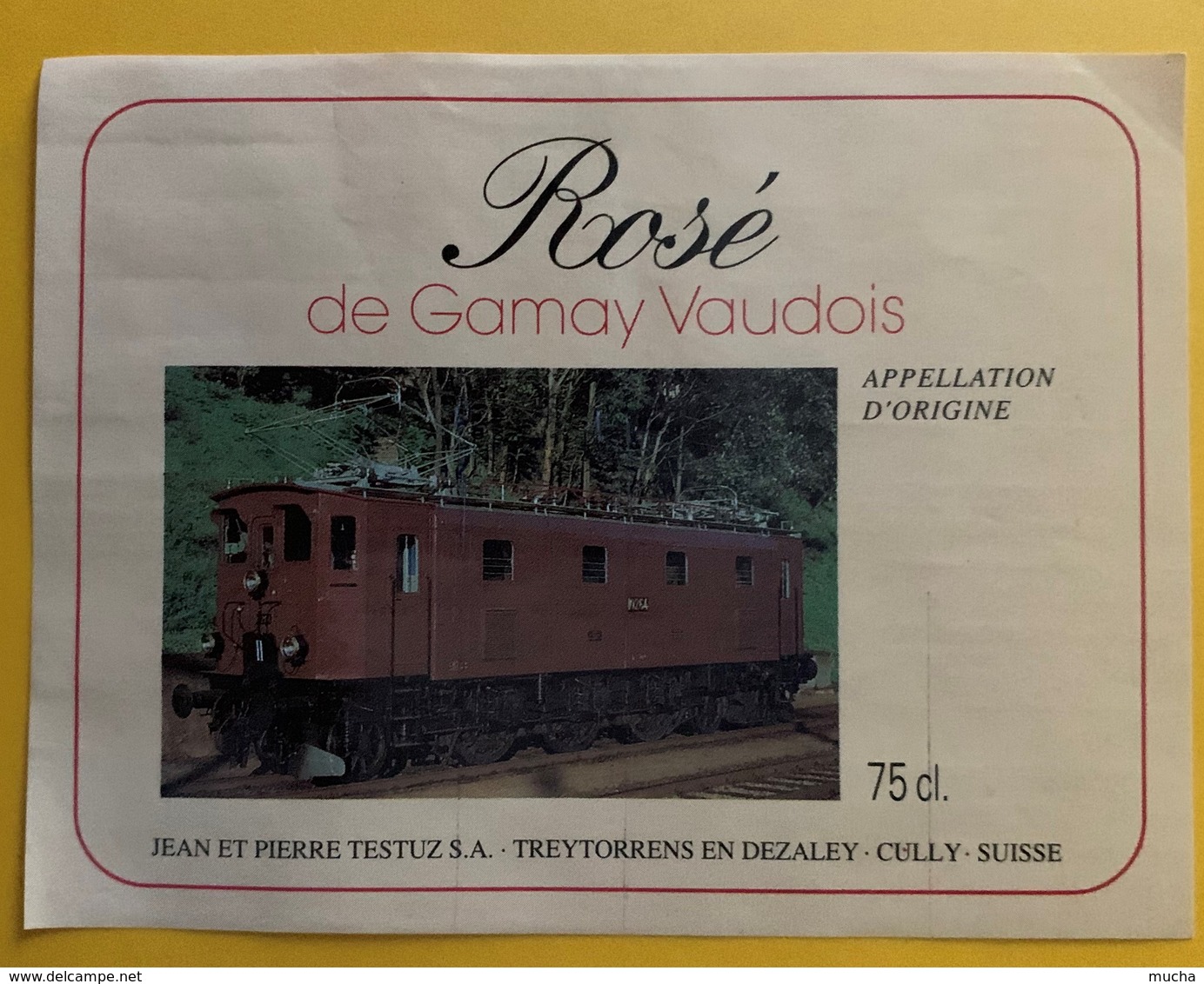 10483 - Locomotive Rosé De Gamay Vaudois Jean & Pierre Testuz Suisse - Trenes