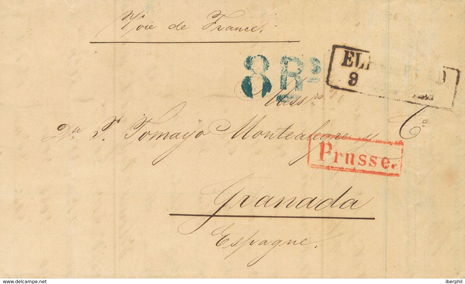 Prussia, Prephilately. COVER. 1862. ELBERFELD To GRANADA. Rectangular Datestamp ELBERFELD, Postmark PRUSSE, In Red And S - Autres & Non Classés