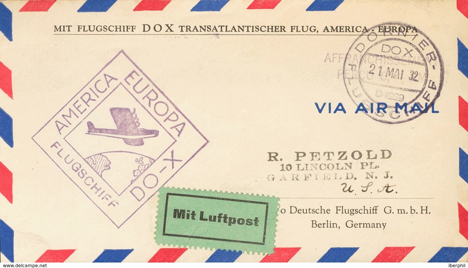Germany, Airmail. COVERYv . 1932. Pre-printed Envelope MIT FLUGSCHIFF DOX TRANSATLANTISCHER FLUG, AMERICA-EUROPE Address - Precursores
