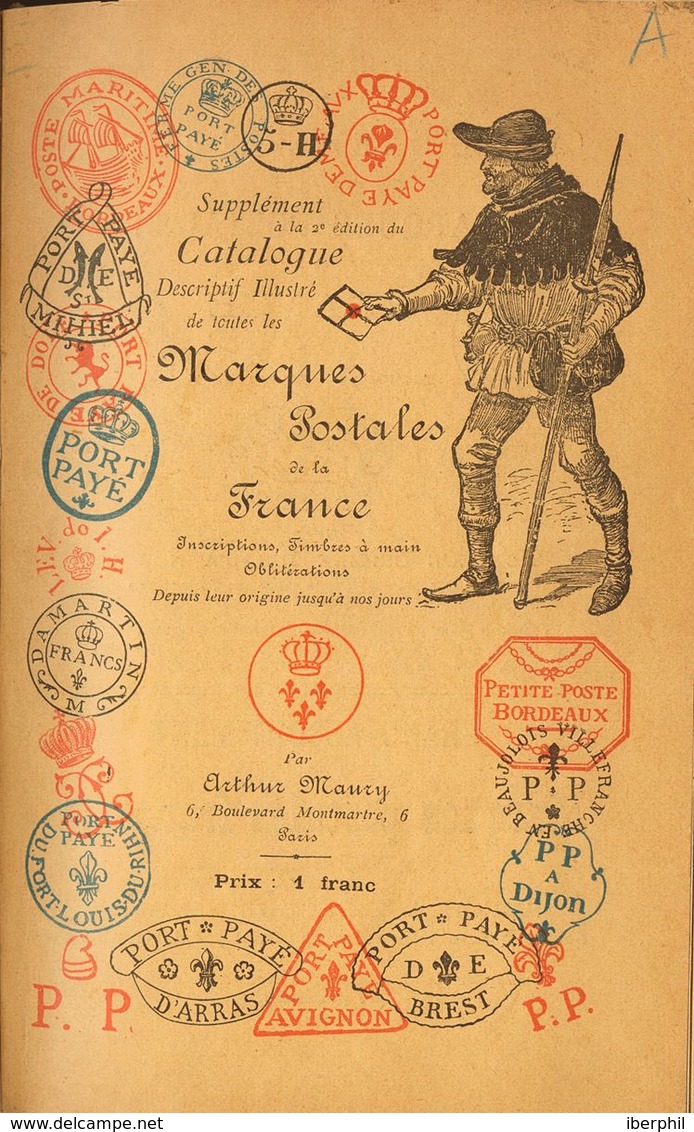 France, Bibliography. 1905. SUPPLEMENT A LA 2ª EDITION DU CATALOGUE DESCRIPTIF ILLUSTRE DE TOUTES LA MARQUES POSTALES DE - Sonstige & Ohne Zuordnung