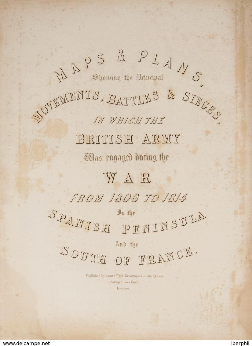 French Army, Bibliography. (1840ca). PLANS OF THE MAIN ACTIONS IN WICH BRITISH ARMY WAS ENGAGED DURING THE WAR IN THE SP - Other & Unclassified