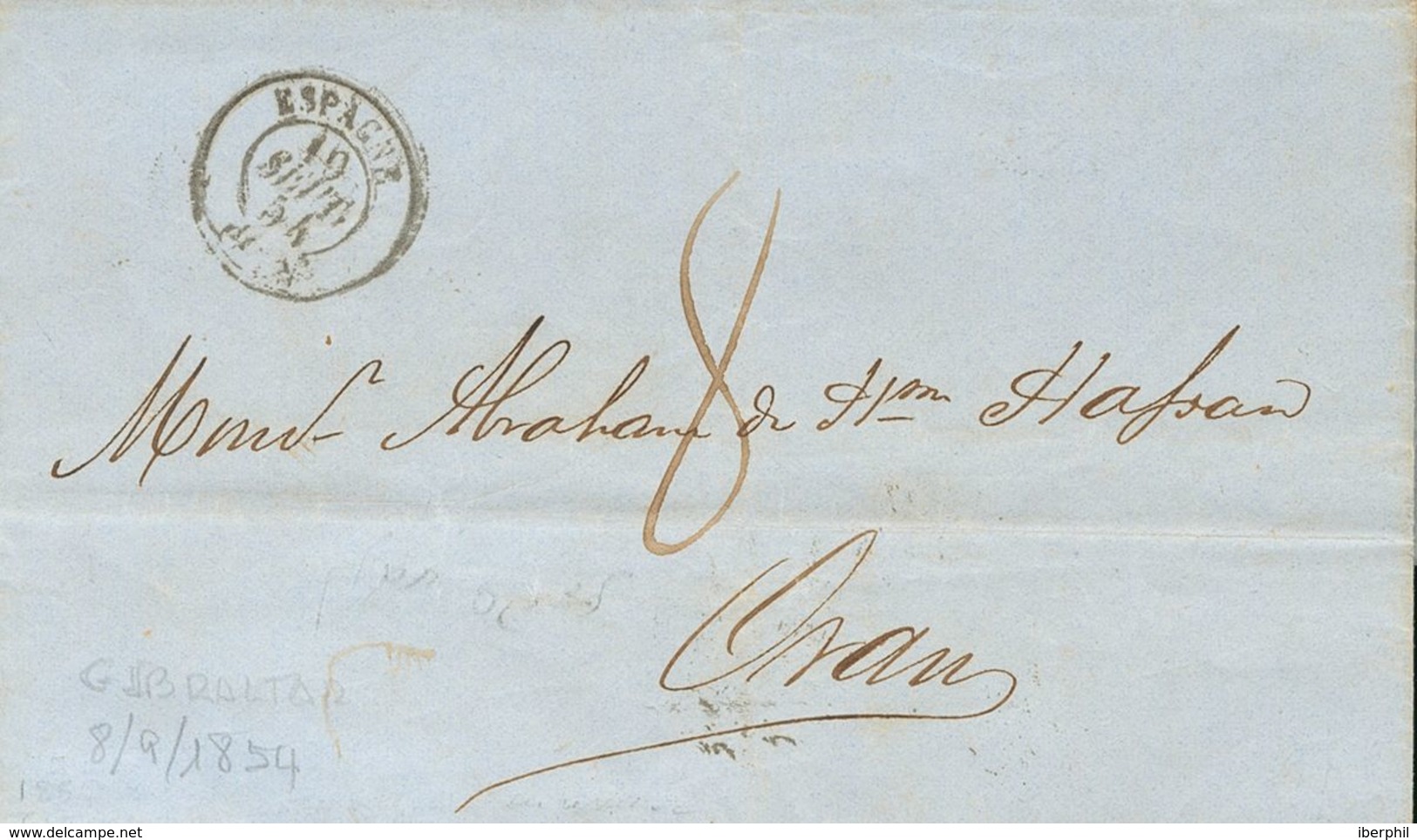 Algeria. COVER. 1854. GIBRALTAR To ORAN. Cds ESPAGNE / ORAN And Rate "8" Corresponding To A Single Rate. VERY FINE AND R - Algerien (1962-...)