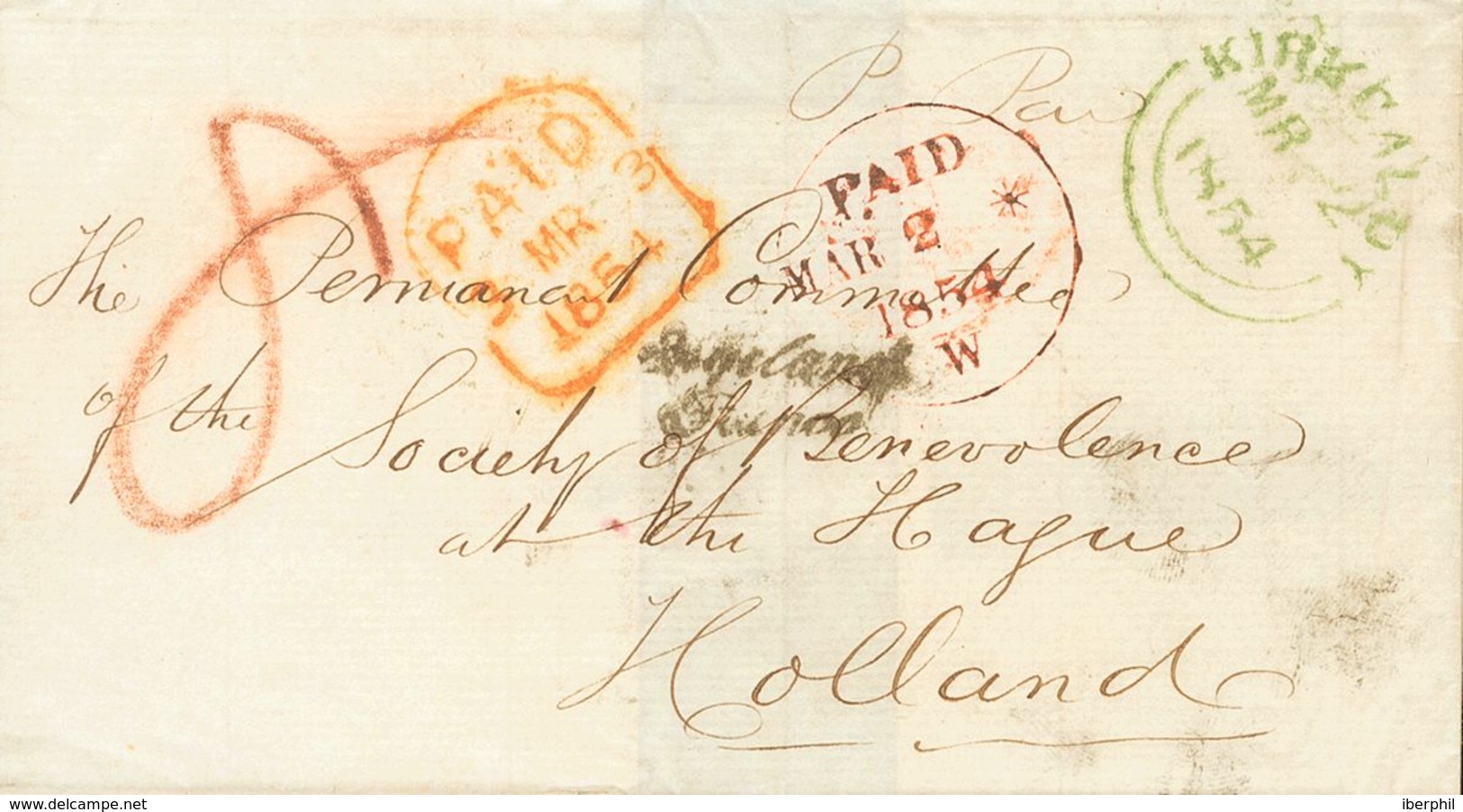 Great Britain. COVERYv . 1854. KIRKCALDY To THE HAGUE (HOLLAND). Double Arch Postmark KIRKALDY, In Green, PAID Cds, Appl - ...-1840 Préphilatélie
