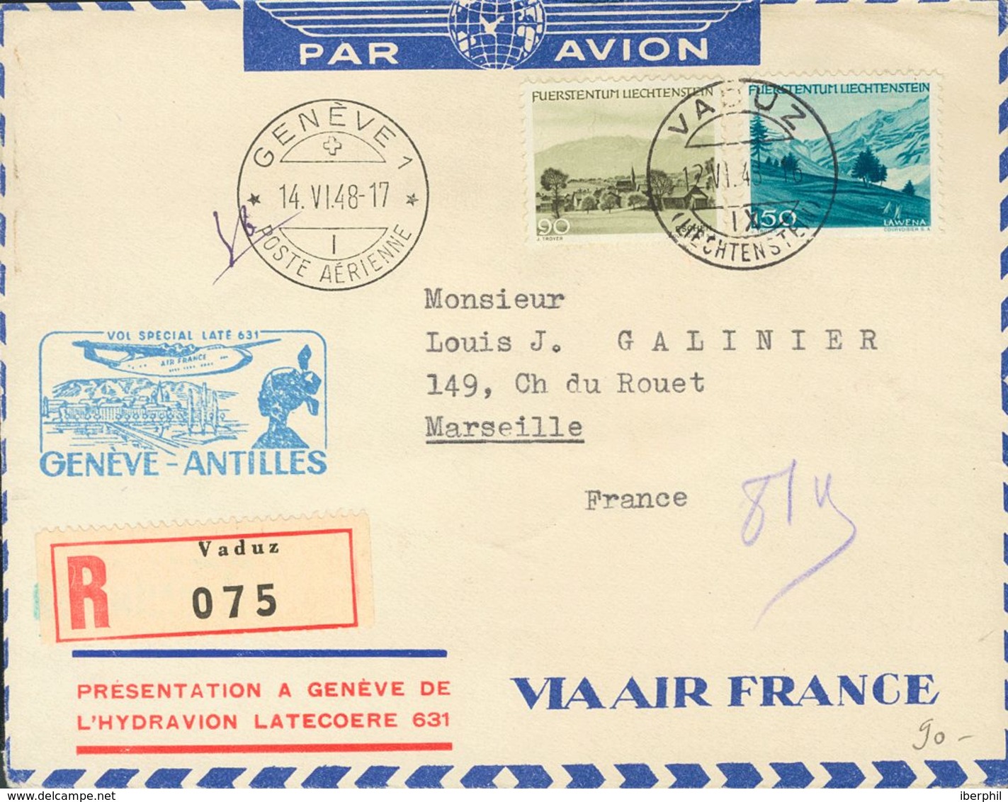 Liechtenstein. COVERYv . 1948. 90 Cts Olive And 1'50 F Blue. Registered From VADUZ To MARSEILLE. On The Front Mark Of Th - Autres & Non Classés