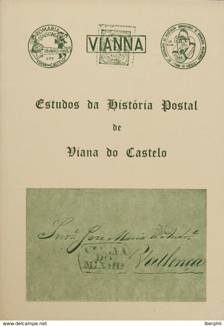 Portugal, Bibliography. 1986. ESTUDOS DA HISTORIA POSTAL DE VIANA DO CASTELO. Separata Do Catálogo Da II Exposiçao Filat - Andere & Zonder Classificatie