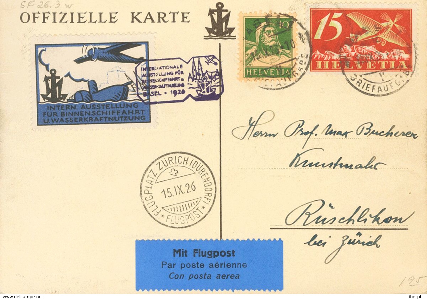 Switzerland, Airmail. COVERYv . 1926. Two Postcards With Different Rates And Labels With No INTERN Value. AUSTELLUNG FUR - Other & Unclassified