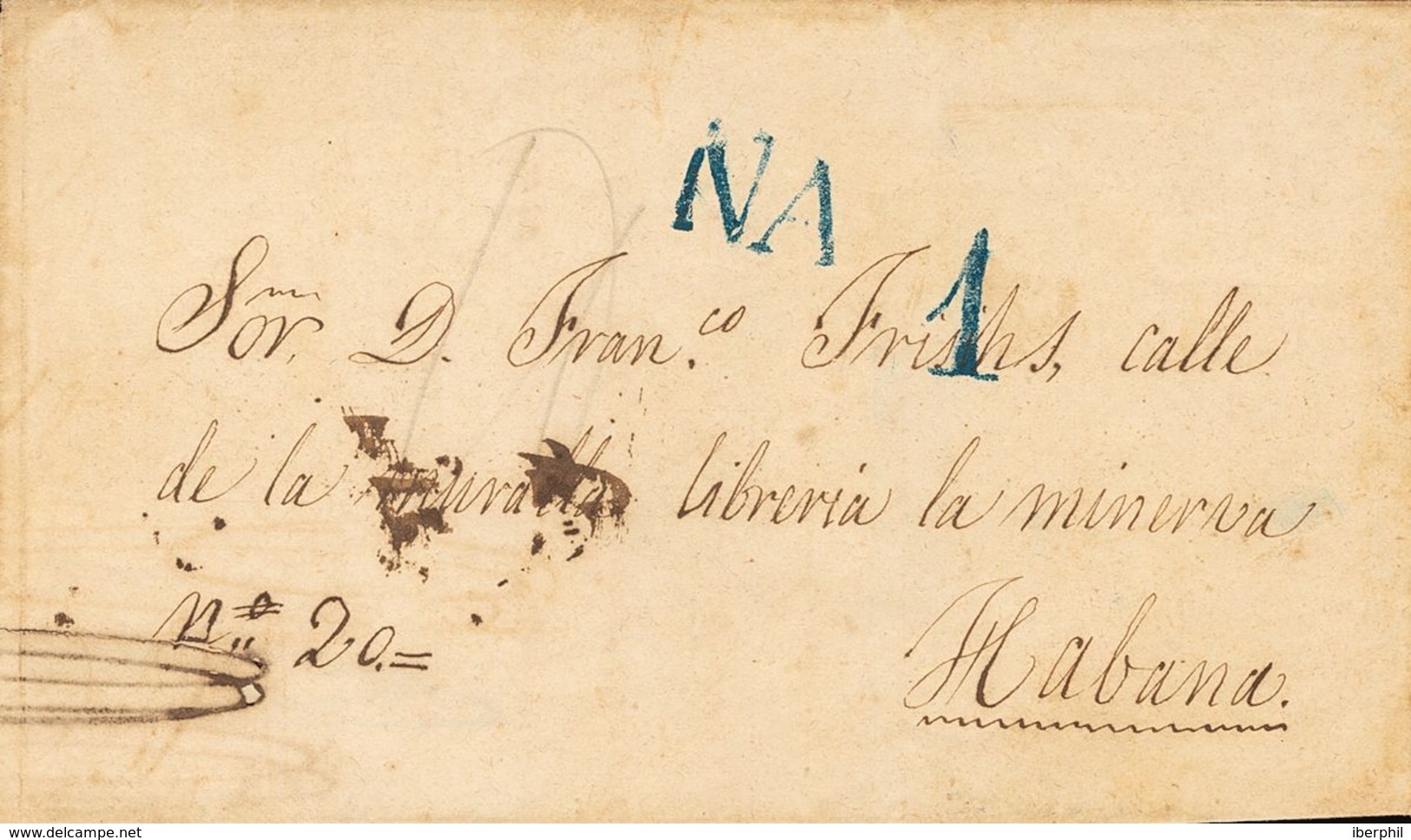 Cuba. SOBRE. (1850ca). Dirigida A LA HABANA. Marca NA, En Azul Aplicada A La Correspondencia Procedente De Norte América - Otros & Sin Clasificación