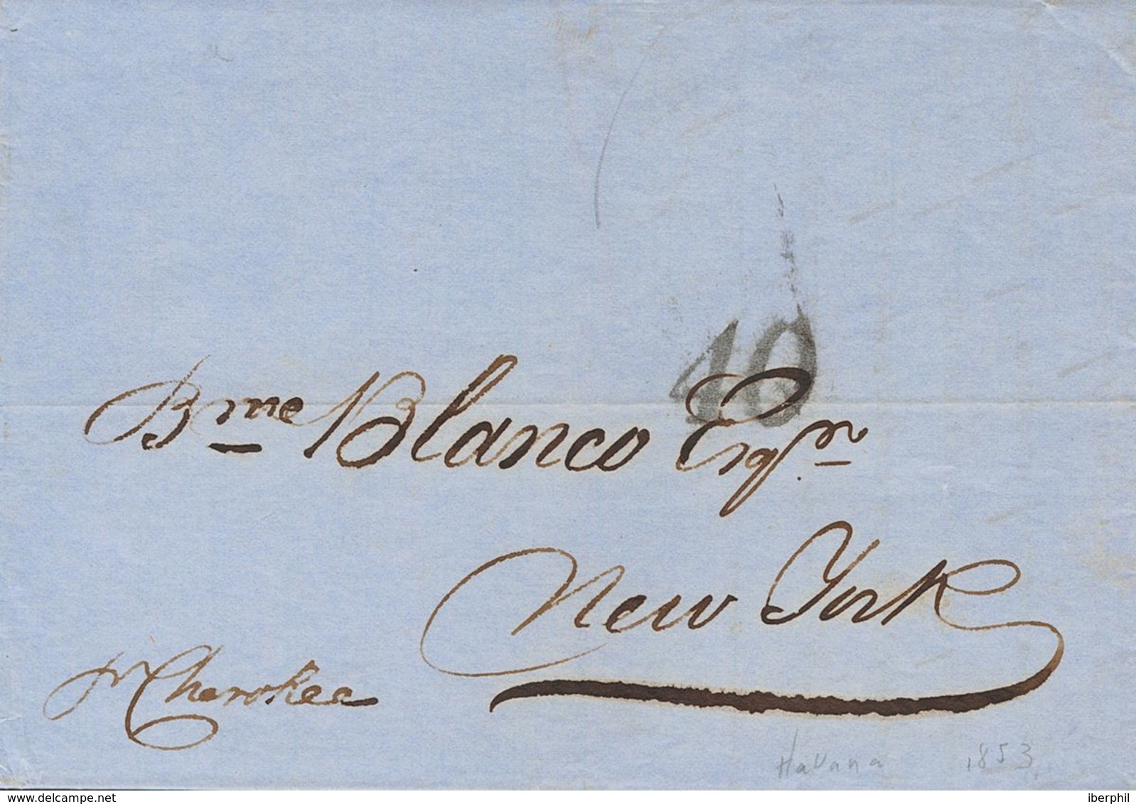 Cuba. SOBRE. 1853. LA HABANA A NUEVA YORK (U.S.A.). Transportada Por El Vapor "Cherokee" Y Marca De Porteo "40", Aplicad - Otros & Sin Clasificación