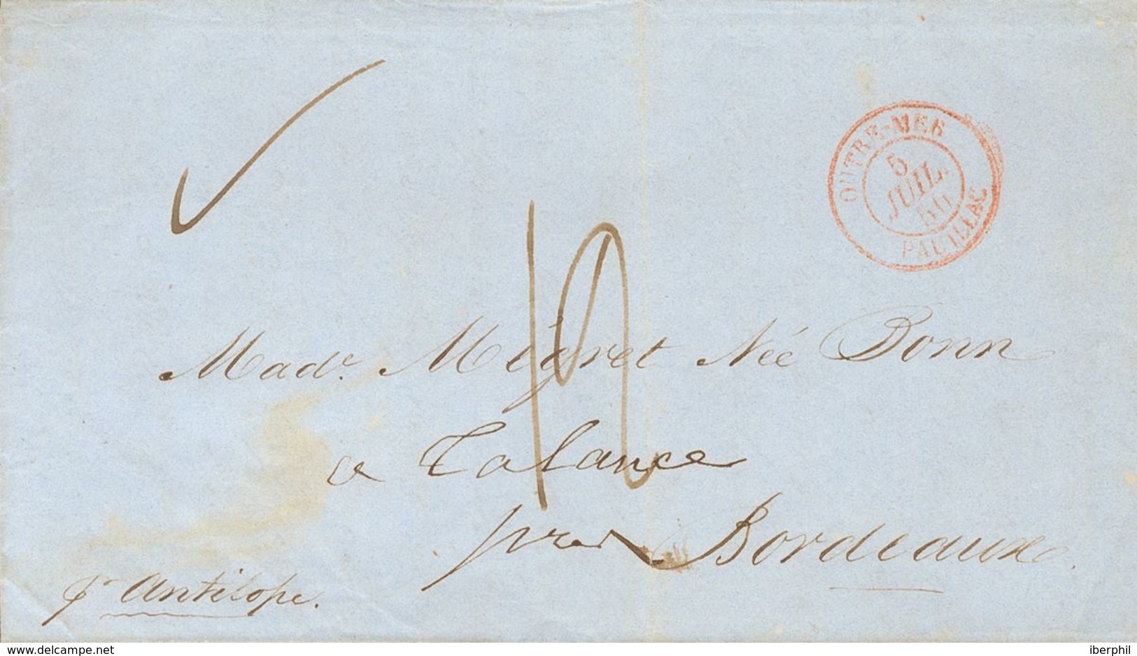 Cuba, French Post Office. COVER. 1850. SANTIAGO DE CUBA To TALENCE (FRANCE). Postmark OUTRE-MER / PAUILLAC, Name Of The  - Autres & Non Classés