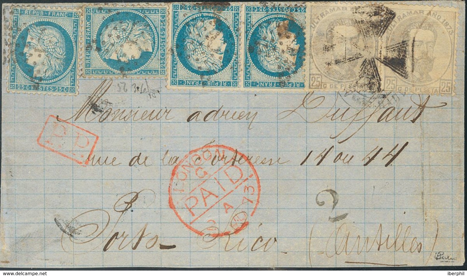 Puerto Rico, French Post Office. COVERYv Ant.25(2), Francia 60. 1873. 25 Cts Gray, Two Stamps And 25 Cts Blue Of France, - Autres & Non Classés