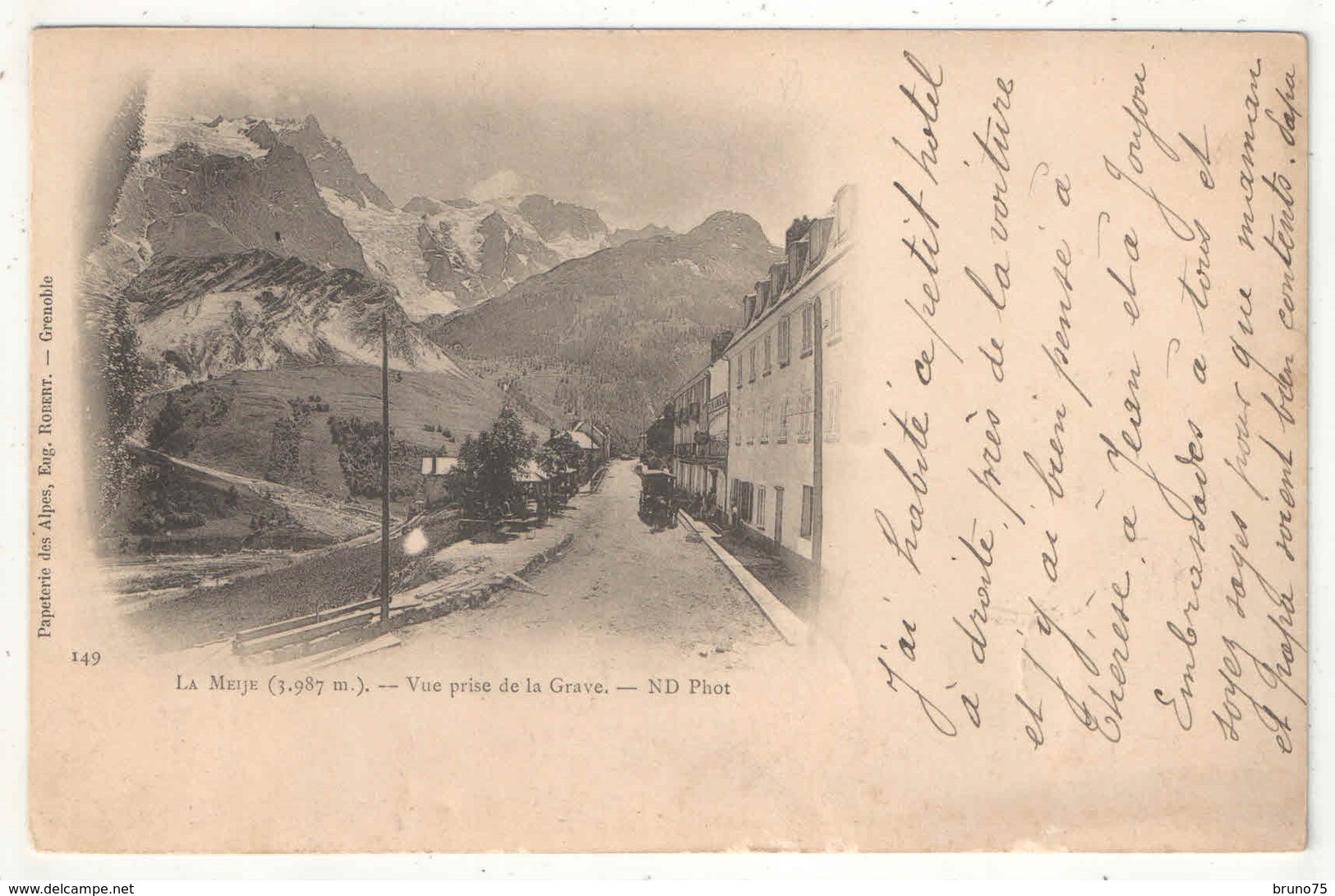 05 - LA MEIJE - Vue Prise De La Grave - ER ND 149 - 1901 - Altri & Non Classificati