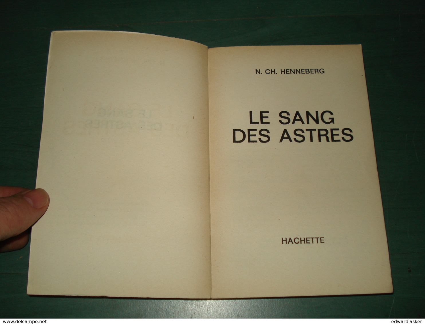 Coll. LE RAYON FANTASTIQUE N°116 : Le Sang Des Astres //N. Ch. Henneberg - EO 1963 - Couv. Forest - Le Rayon Fantastique