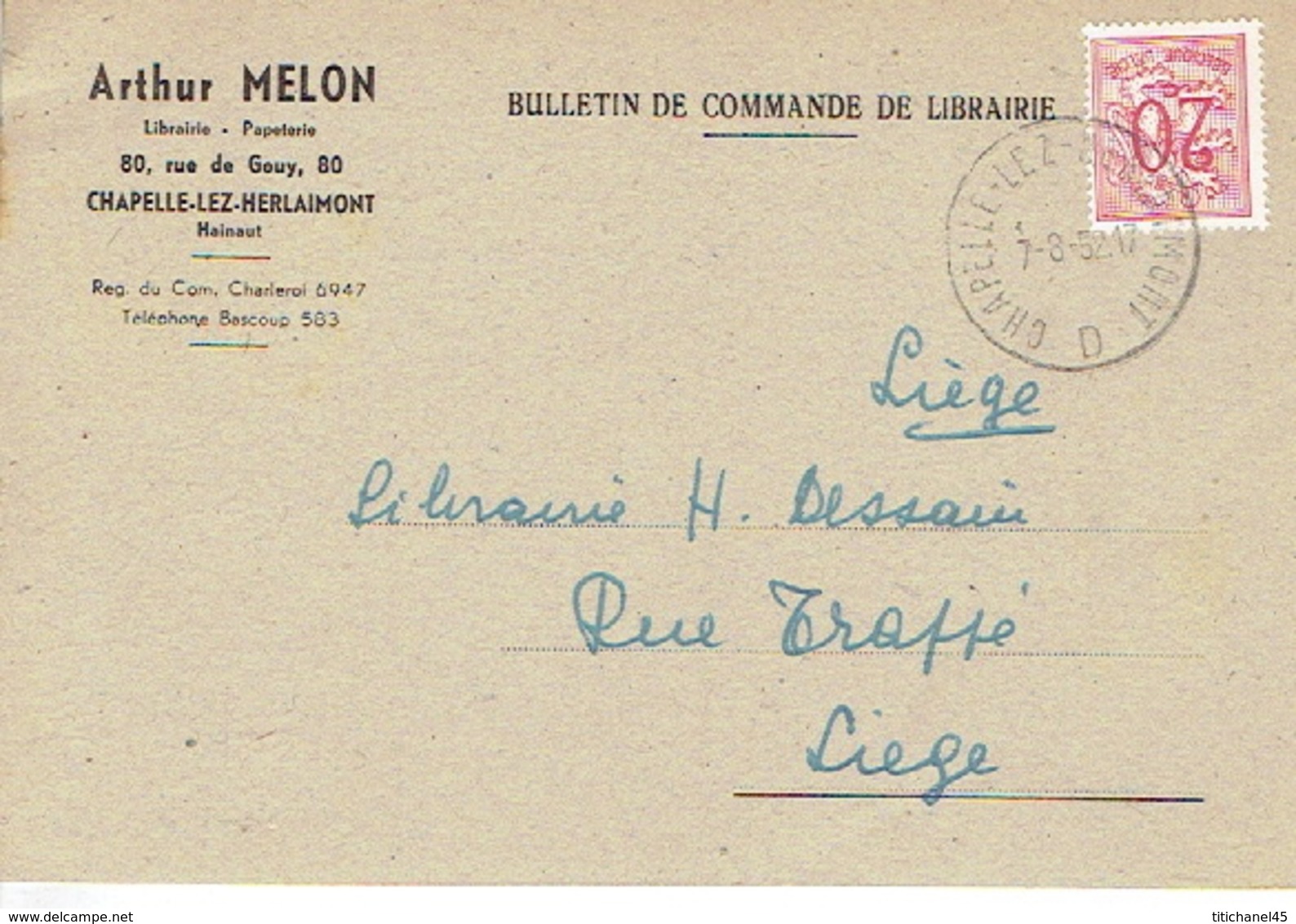 CP Publicitaire CHAPELLE-LEZ-HERLAIMONT 1952 - ARTHUR MELON - Librairie - Papeterie - Chapelle-lez-Herlaimont