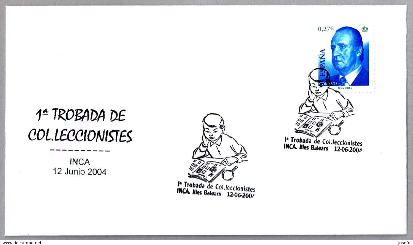 1º Encuentro De COLECCIONISTAS. Inca, Baleares, 2004 - Briefmarkenausstellungen