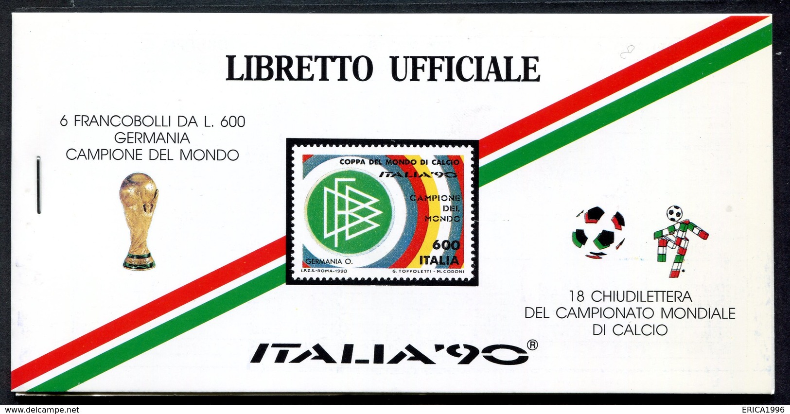 Z1538 ITALIA REPUBBLICA 1990 Libretto Ufficiale Coppa Del Mondo Di Calcio  ITALIA '90 Con 6 Francobolli Germania Campion - Libretti