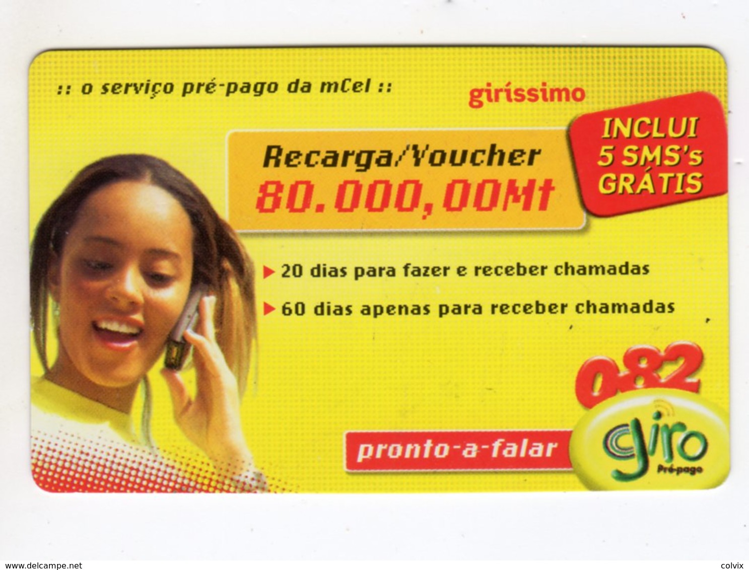 MOZAMBIQUE RECHARGE GIRO 80 000 MT Année 2005 - Mozambique