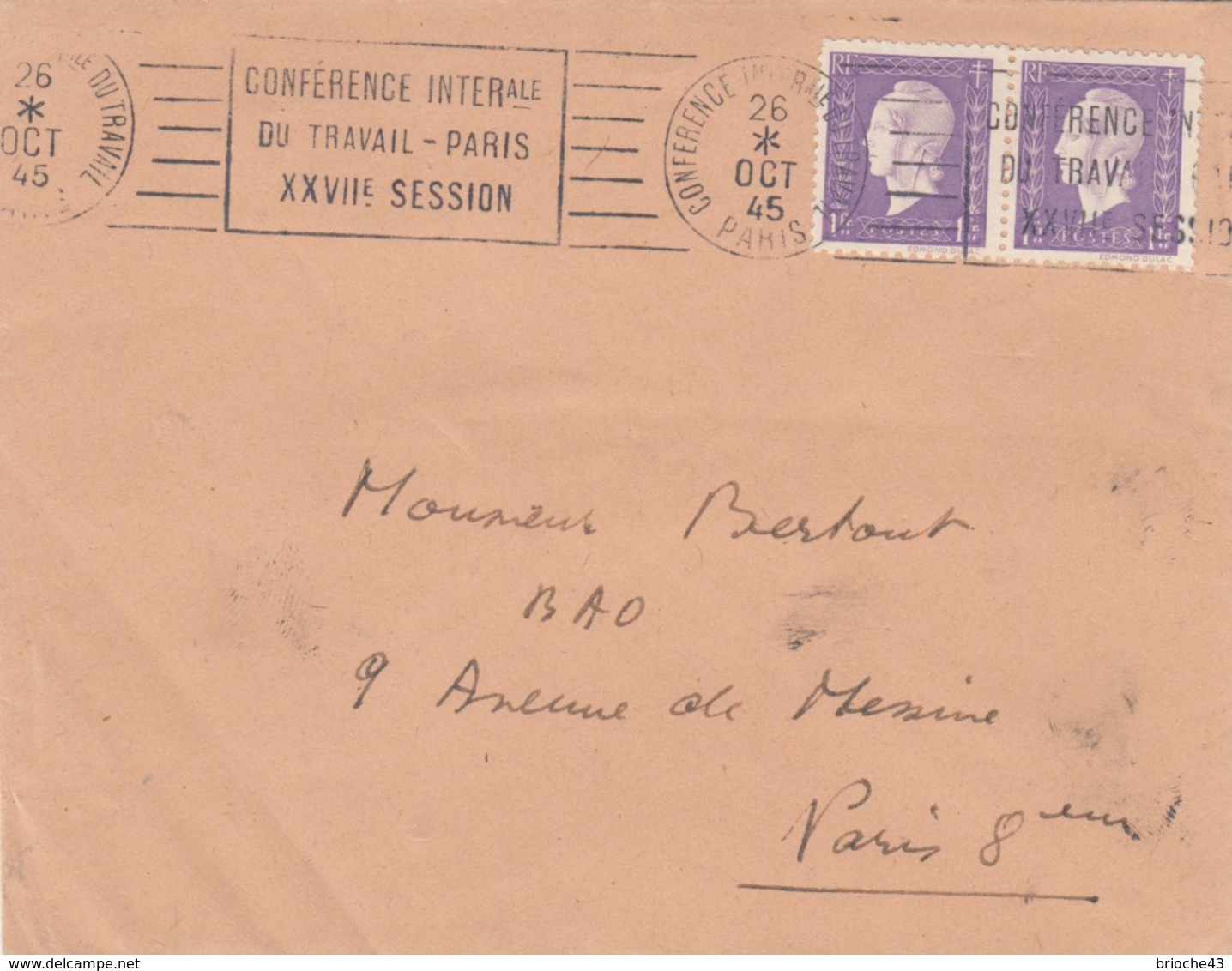 FRANCE - LETTRE FLAMME CONFERENCE INTERNATIONALE DU TRAVAIL PARIS XXVIIe SESSION 26.10.1945  - Yv N° 689  /1 - 1921-1960: Modern Period