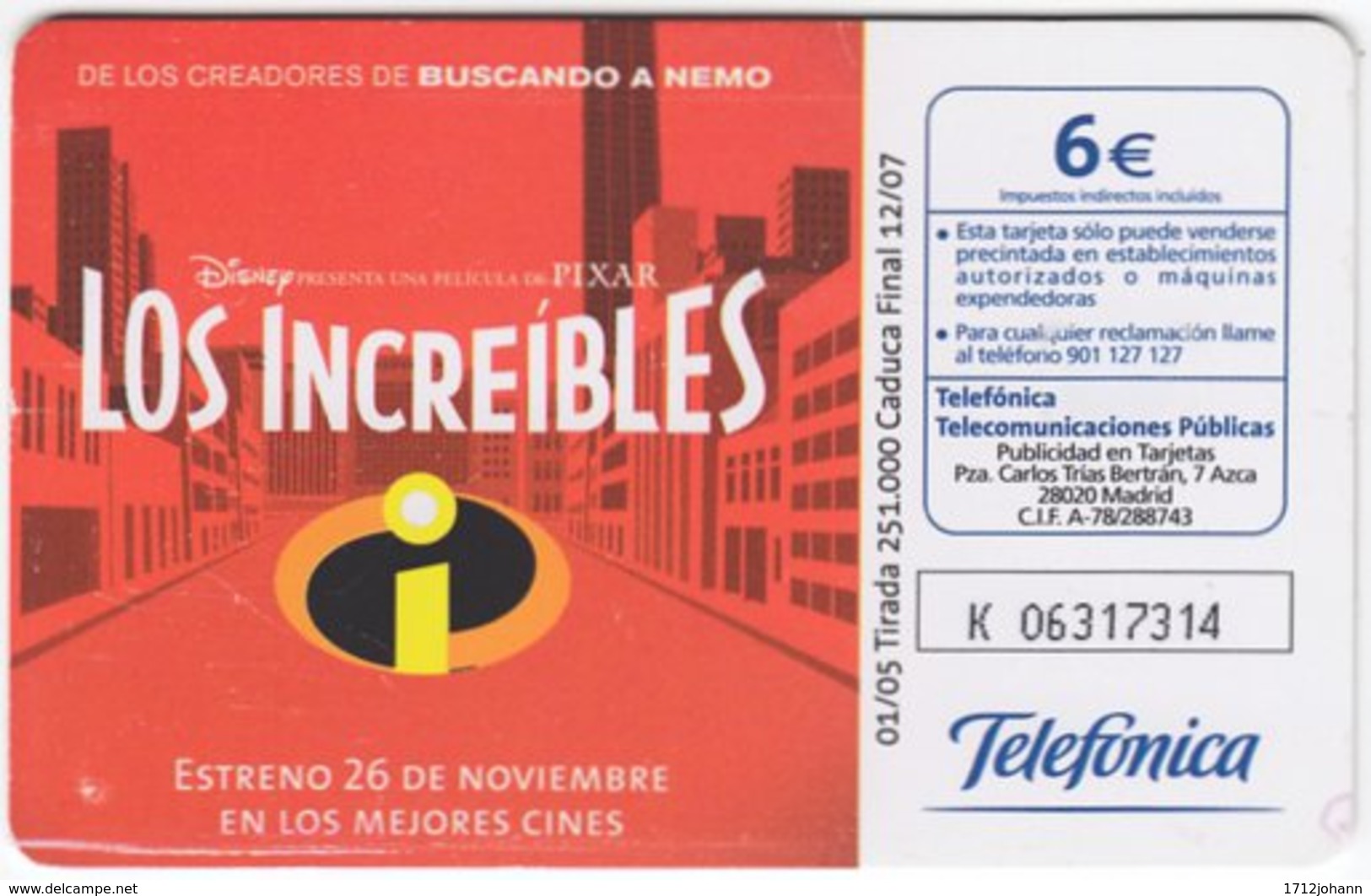 SPAIN B-522 Chip Telefonica - Cinema, Comics, The Incredibles - Used - Autres & Non Classés