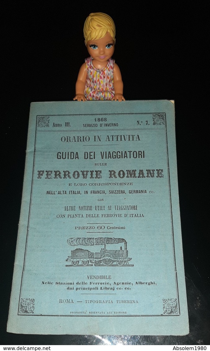 1868 GUIDA DEI VIAGGIATORI FERROVIE ROMANE GUIDE CHEMINS FER ROMAINS ITALIE FRANCE SUISSE + CARTE ET PUB ITALIA - Dépliants Turistici