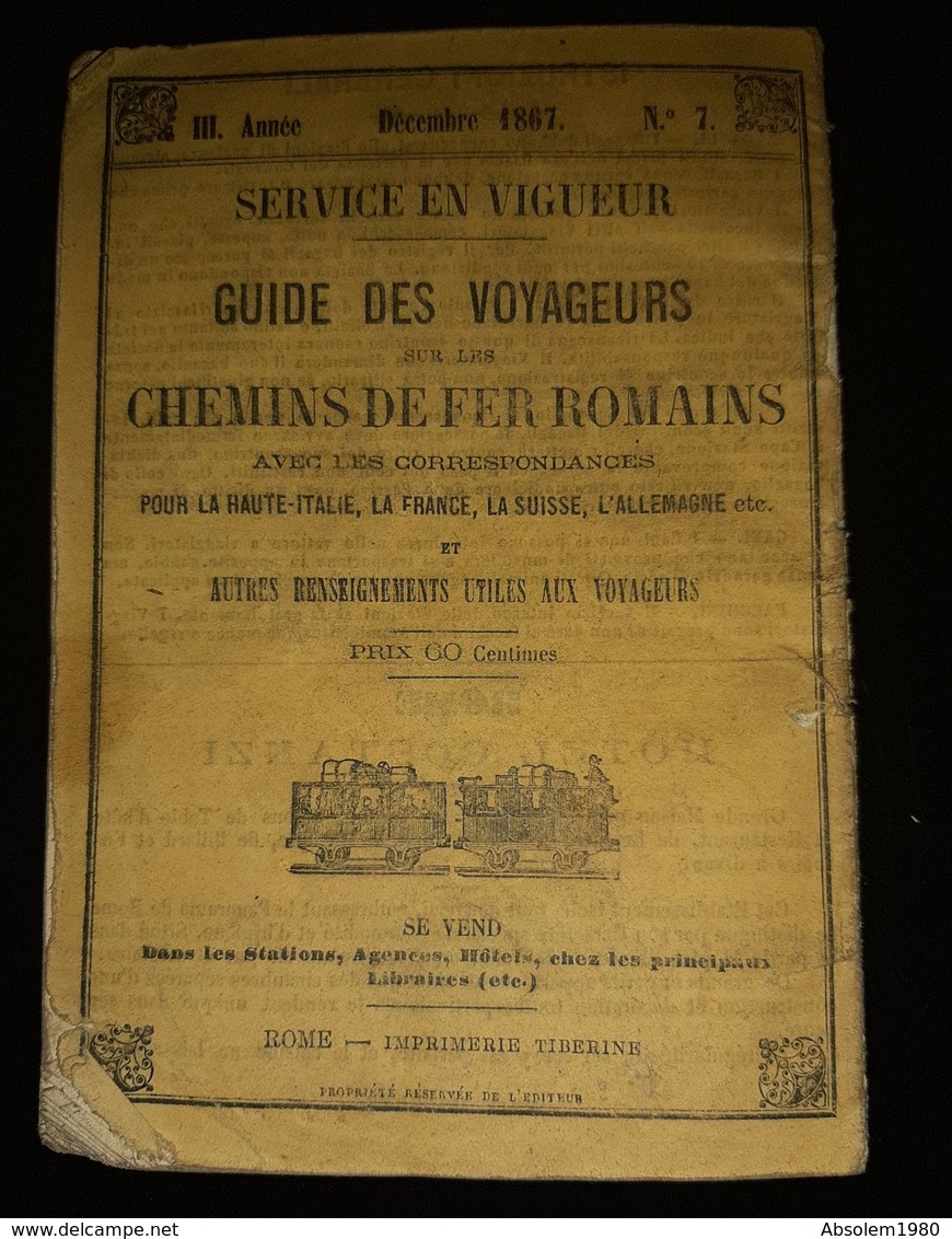 1867 GUIDA DEI VIAGGIATORI FERROVIE ROMANE GUIDE CHEMINS FER ROMAINS ITALIE FRANCE SUISSE PUBlCITE HOTEL  ITALIA - Dépliants Turistici