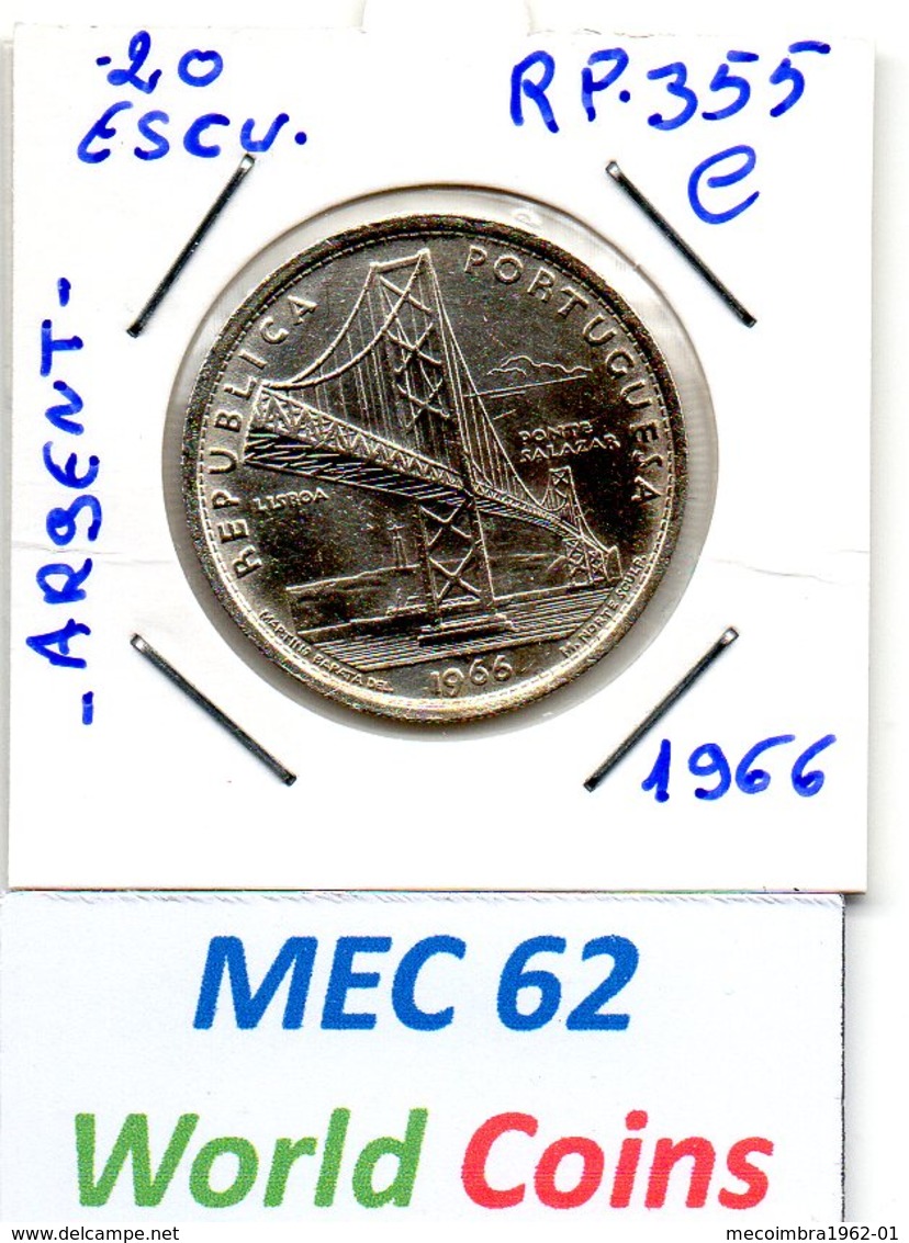 MEC 62 - / Portugal Republica / 20 Escudos 1966 / Argent  / Ponte Salasar / - RP.355.C - Portugal