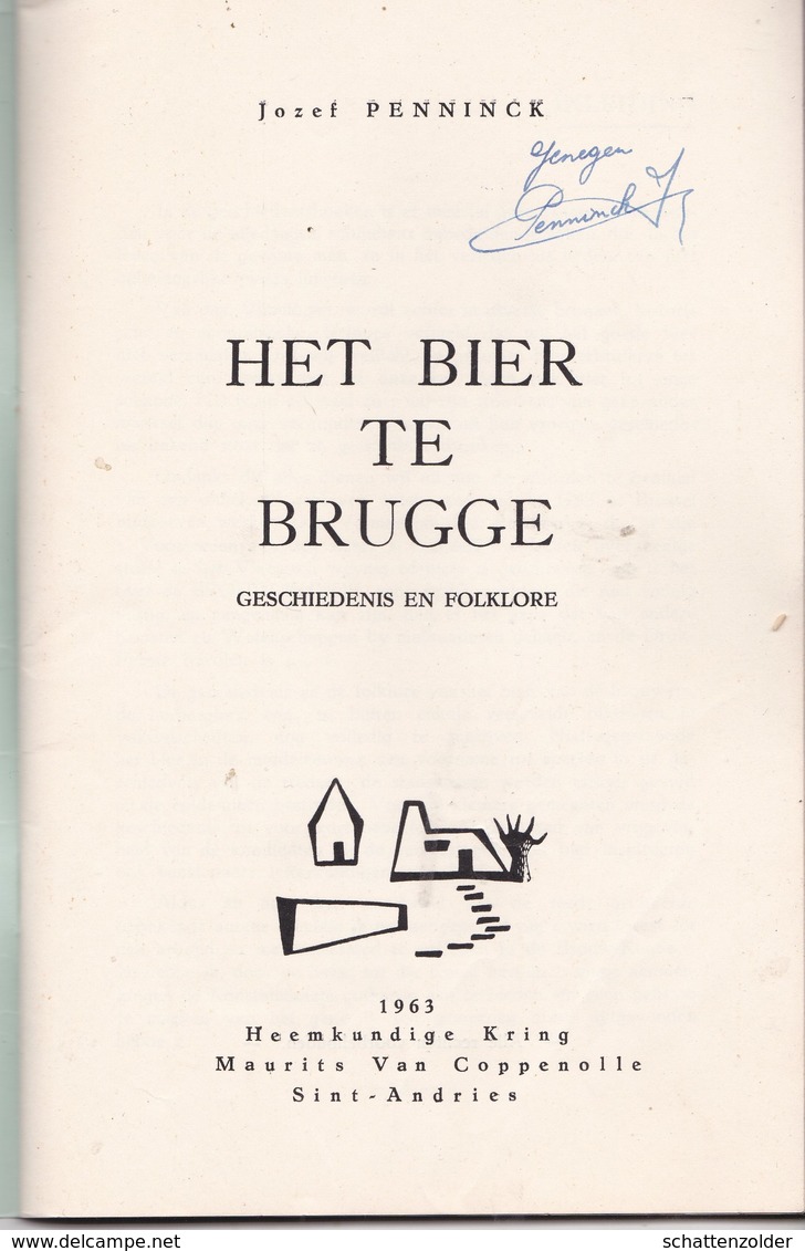 Het Bier Te Brugge, Gesigneerd Boekje Over De Geschiedenis En Folklore, 40 Blz. Heemkundige Kring Sint-Andries 1963 - Publicités