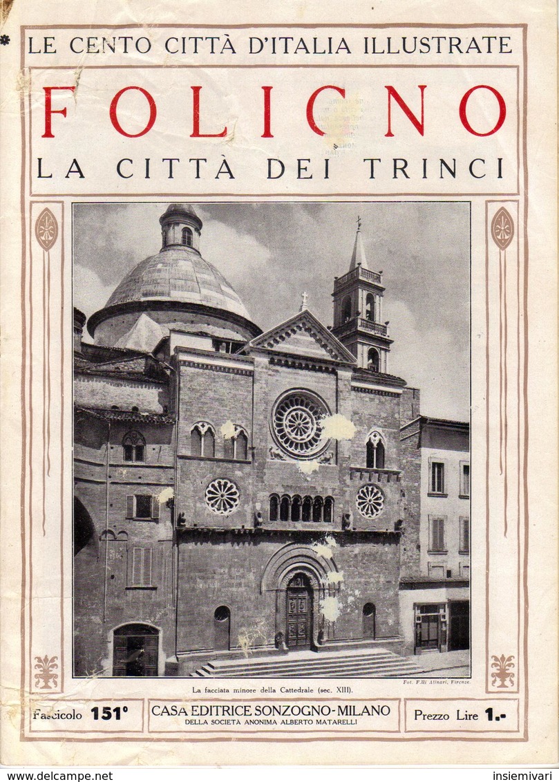 E+1920 N°151 - Le Cento Città D'Italia Illustrate Foligno La Città Dei Trinci.A - Altri & Non Classificati