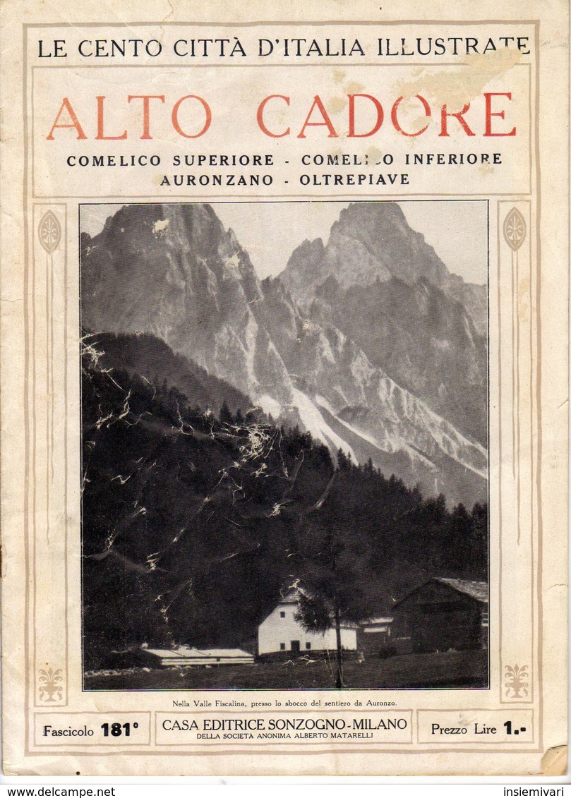 E+1920 N°181 - Le Cento Città D'Italia Illustrate Alto Cadore - Comelico Auronzano Oltrepiave.A - Altri & Non Classificati
